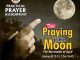 Praying To The Moon