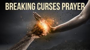 Curses Breaking Prayers