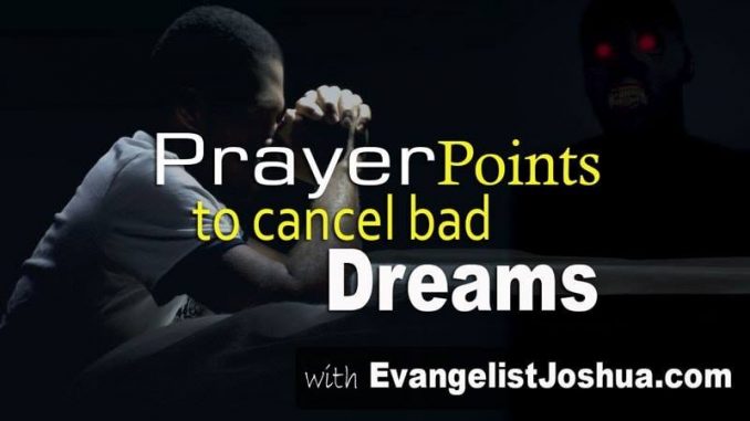 prayer points to cancel demonic dreams
