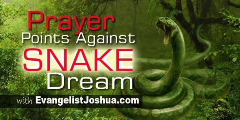 prayer points against dream about green snakes and yellow snakes