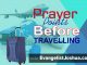 PRAYER POINTS BEFORE TRAVELLING