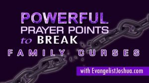 prayer to break family curses