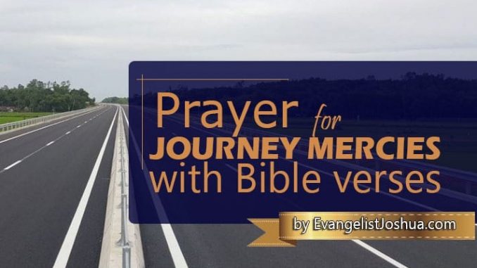 Prayer For Journey Mercies With Bible Verses