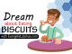 Dream about BISCUITS