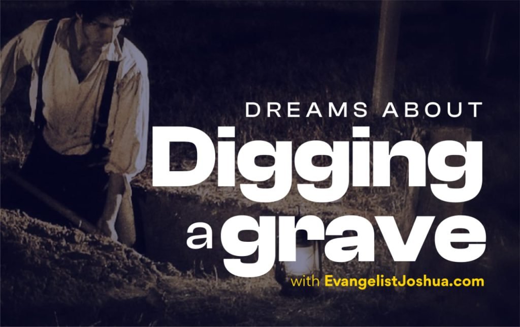 dream about diggig a grave