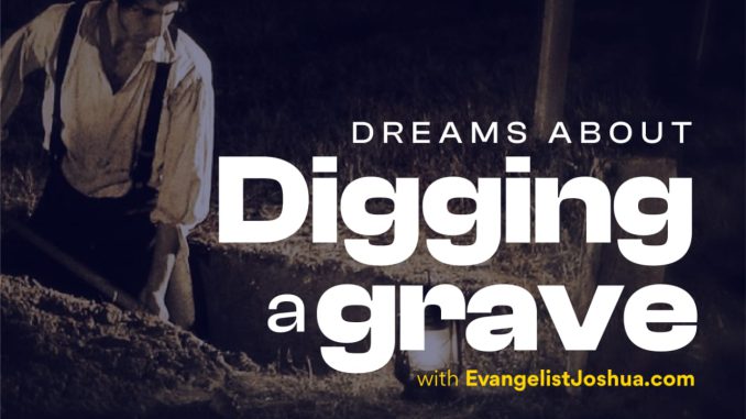 dream about diggig a grave