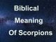Biblical Meaning Of Scorpions