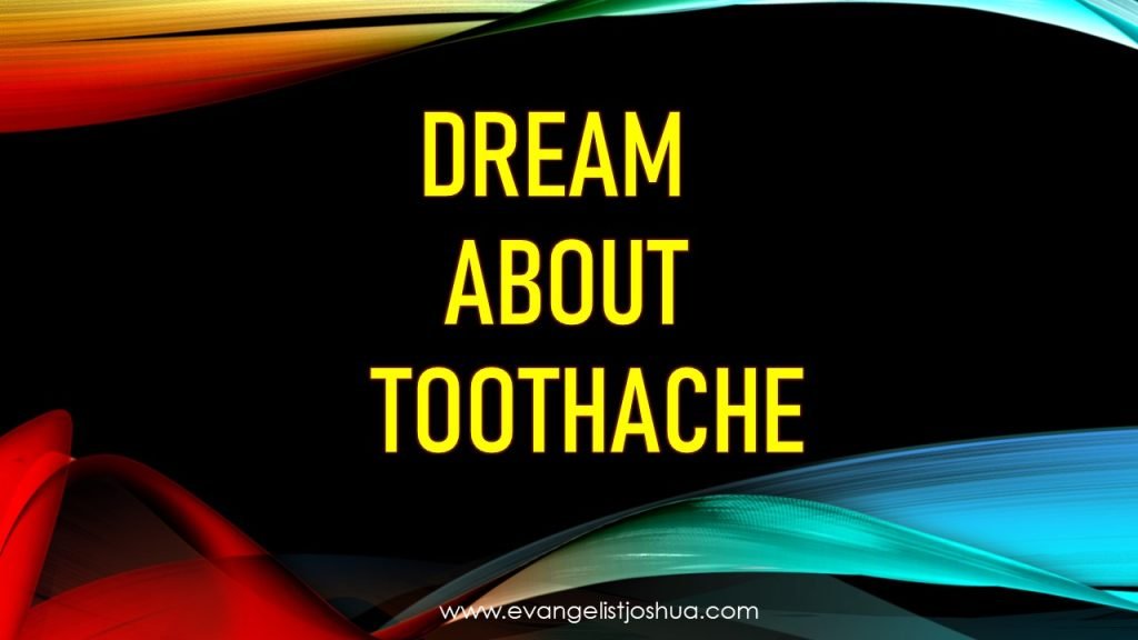 Dream About Toothache