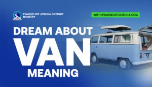 Dream Interpretation Of Van