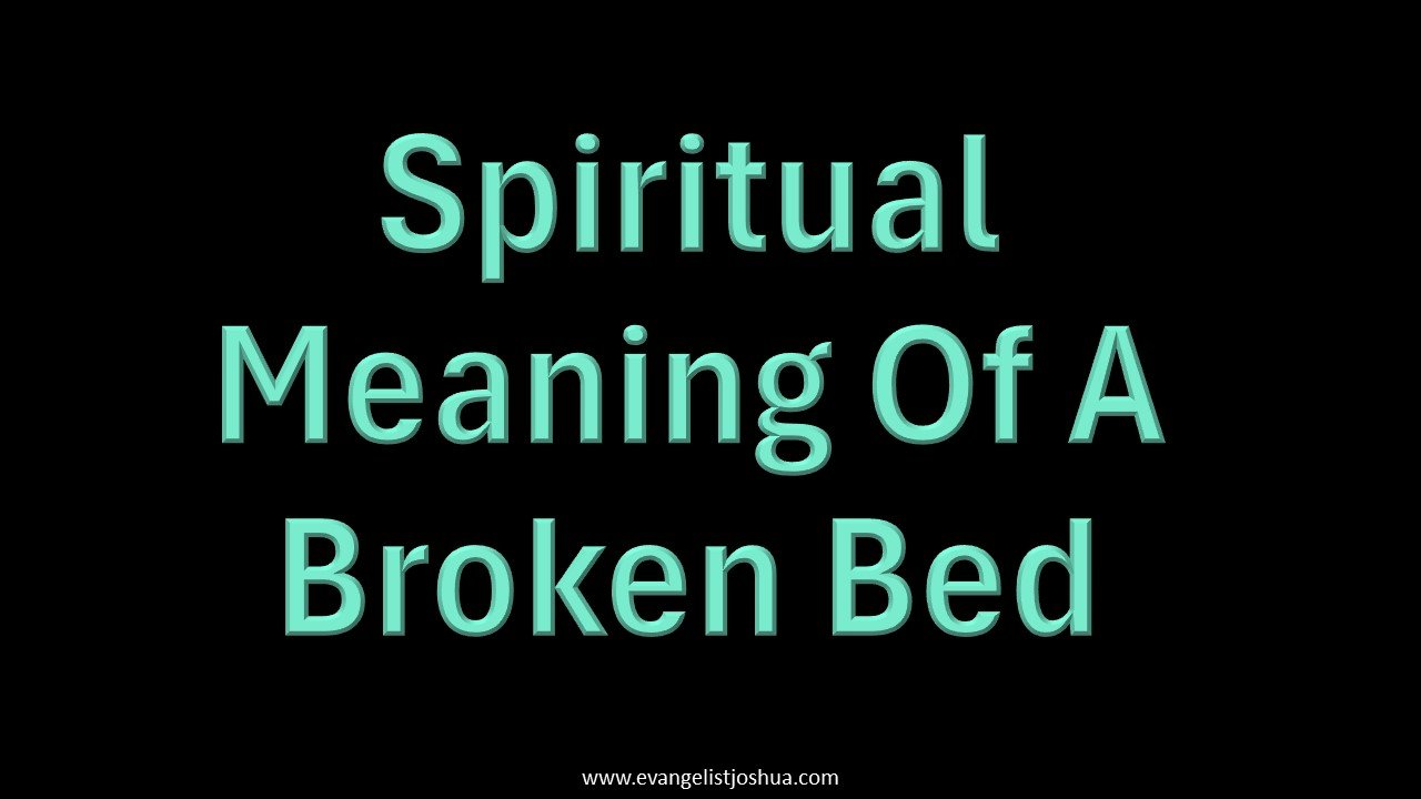Spiritual Meaning Of A Broken