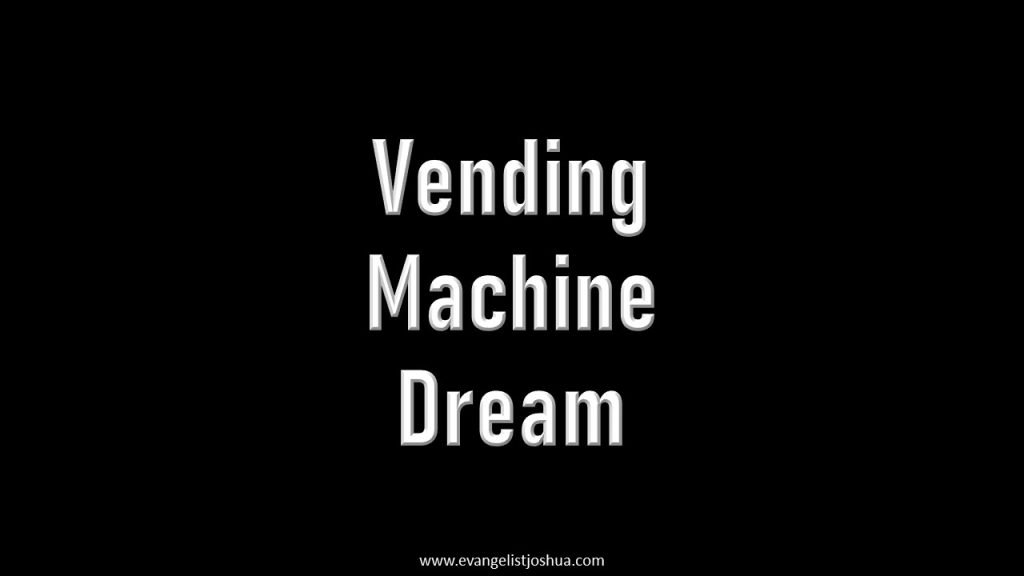 Dream about vending machine