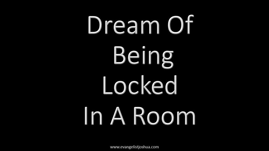 Dream Of Being Locked In A Room