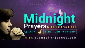 MIDNIGHT PRAYER POINTS