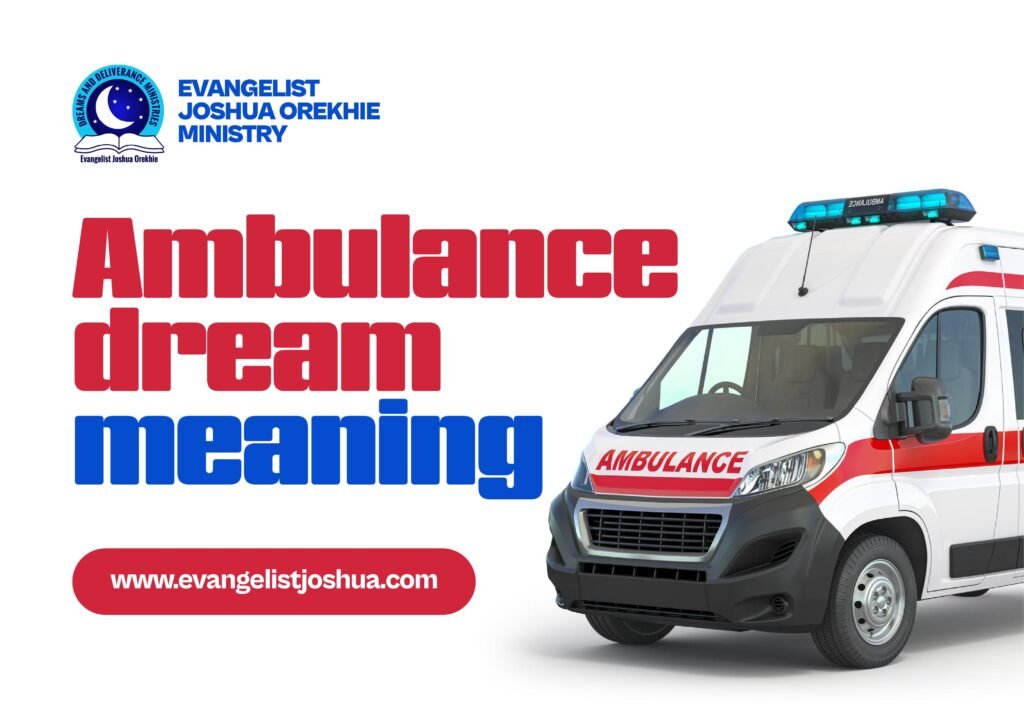 Ambulance Dream Meaning