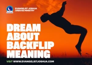 Biblical Interpretation Of Backflip In The Dream