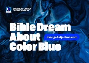 Spiritual Dream Meaning Of Color Blue