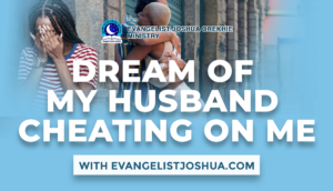 dream of husband cheating on me