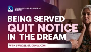 Dream Meaning Of Being Served Quit Notice