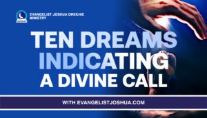 Dream Showing You Have A Divine Call