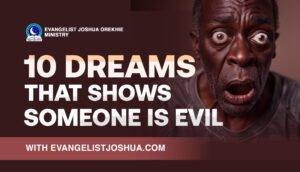 10 Dreams That Show Someone Is Evil