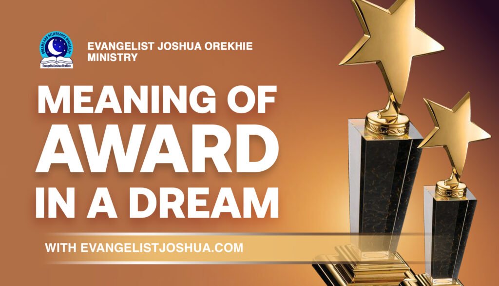 Seeing Award In The Dream