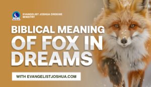 Meaning Of Fox In The Dreams