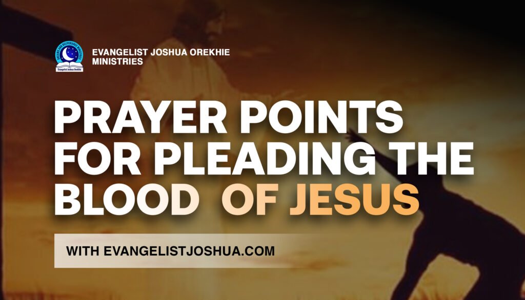Prayer For Pleading The Blood Of Jesus