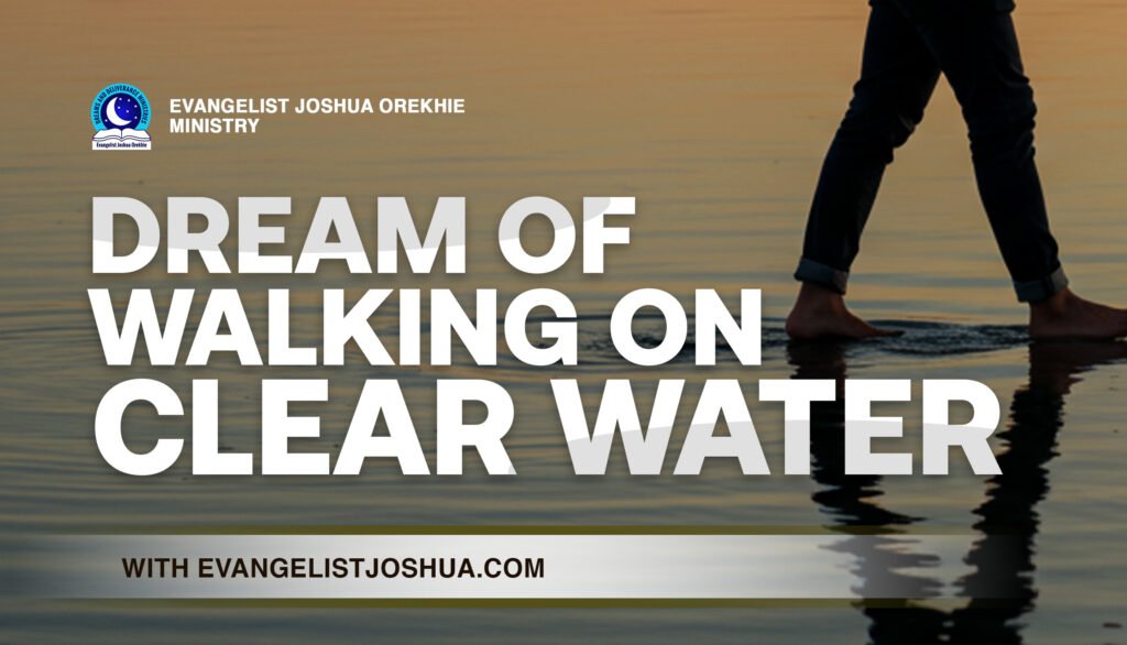 Walking On Water Dream Meaning