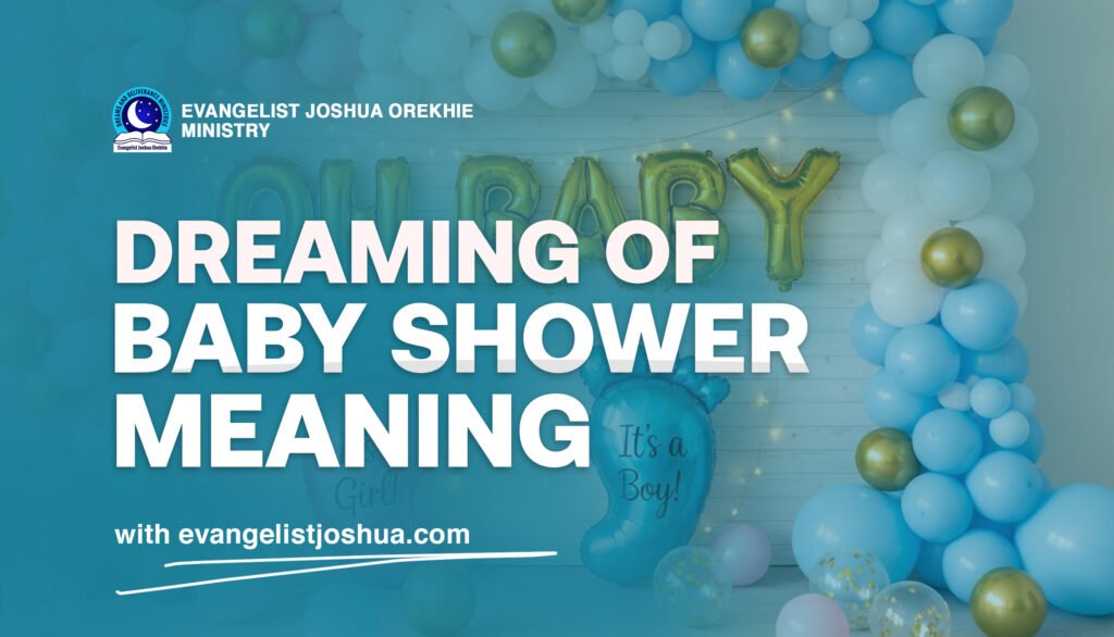 Dream Interpretation Of Baby Shower