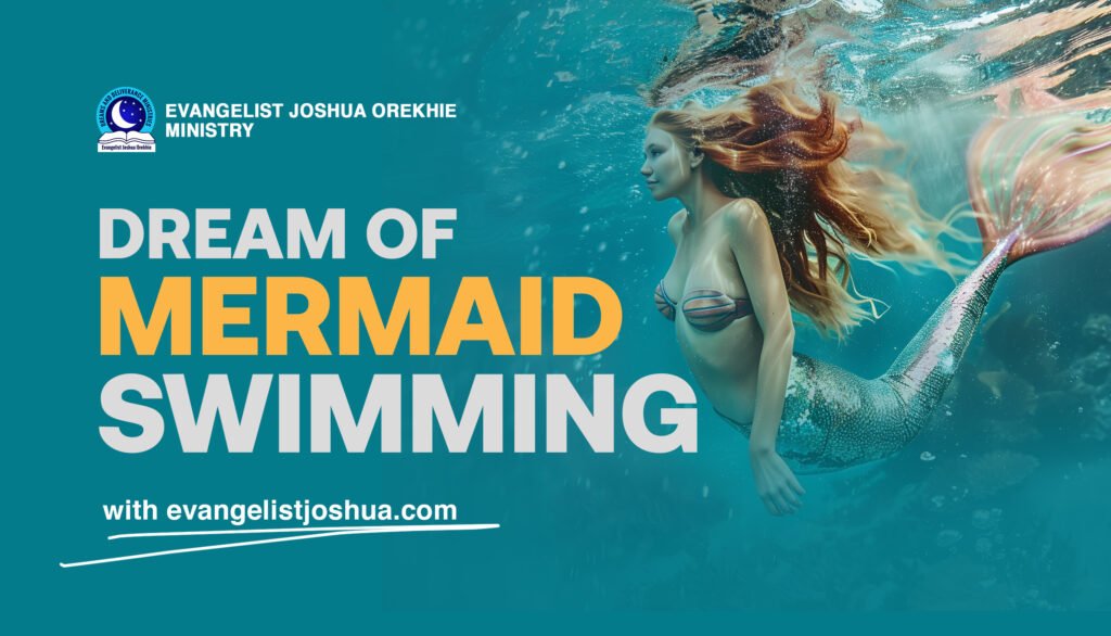 Dream Meaning Of Mermaid Swimming