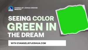 Dream Interpretation Of Colour Green