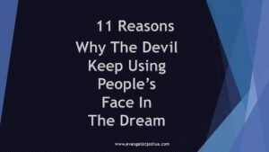 Why The Devil Is Using Your Face In The Dream
