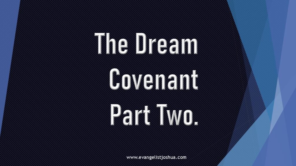 The Dream Covenant Part Two