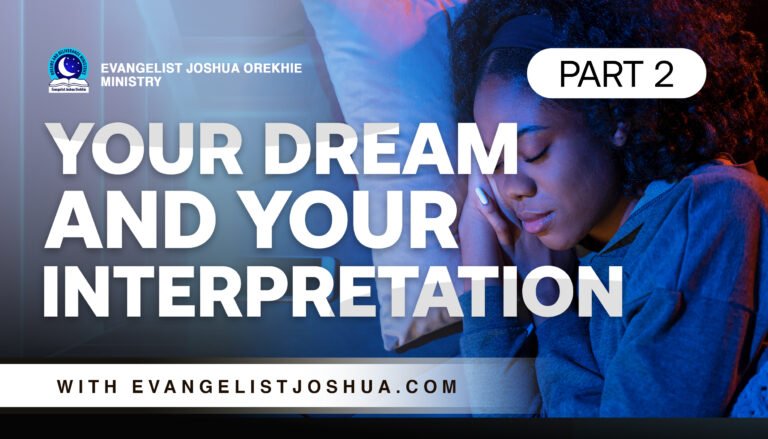 Your Dream And Your Interpretation (Part 2)