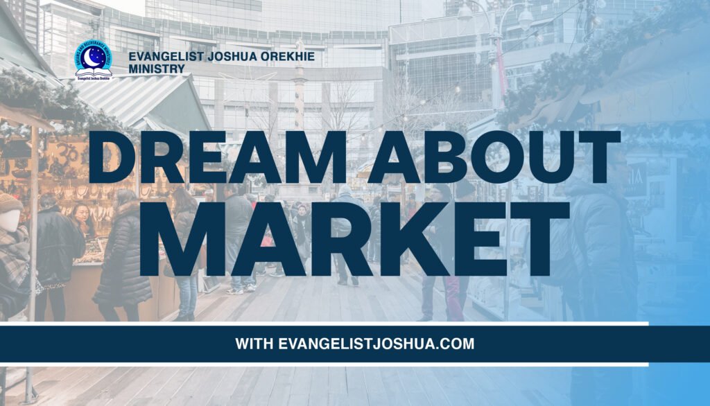 Dream Interpretation About Market
