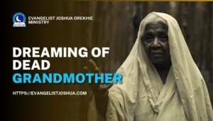 Dream About Dead Grandmother