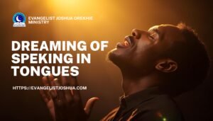 Dream Meaning Of Speaking In Tongues
