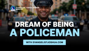 Dream Of Being A Policeman