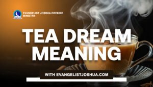 Dream About Tea