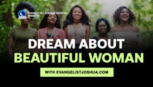 Dream About Beautiful Woman