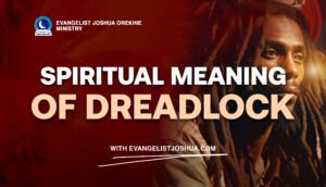Spiritual Dream Meaning Of Dreadlock