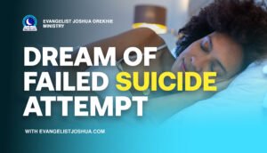 Dream Interpretation Of Failed Suicide Attempt