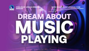 Dream About Music Playing