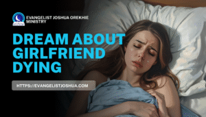 Dream About Girlfriend Dying