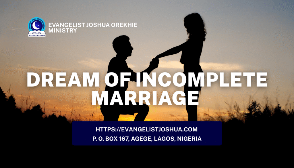 Dream Meaning Of Incomplete Marriage