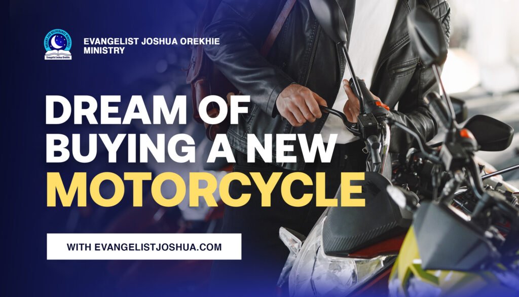 Dream Of Buying A New Motorcycle