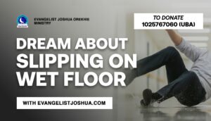 Dream About Slipping On Wet Floor
