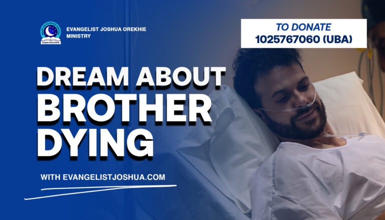 Dream Meaning Of Brother Dying