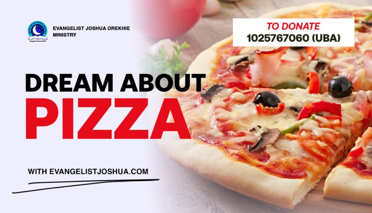 Dream Meaning Of Pizza