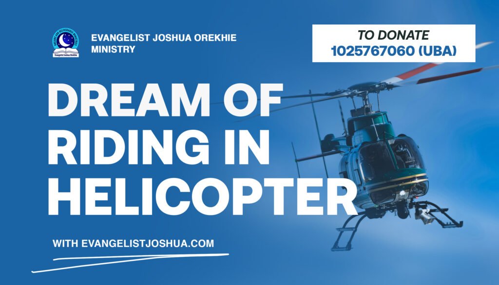 Dream Of Riding In Helicopter